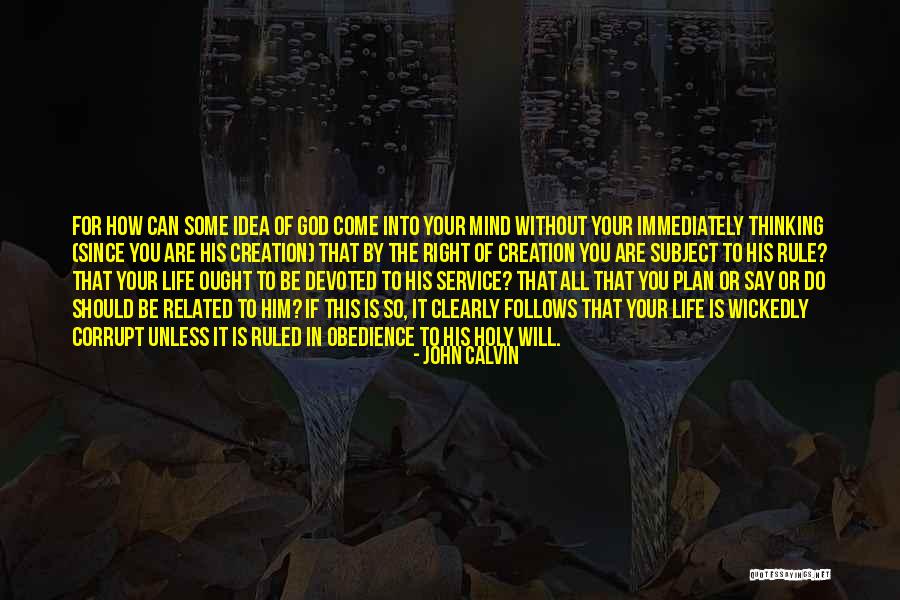 Life Plan Quotes By John Calvin Life Plan Quotes By John Calvin