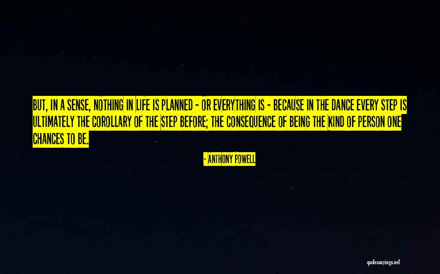 Life Planned Quotes By Anthony Powell Life Planned Quotes By Anthony Powell