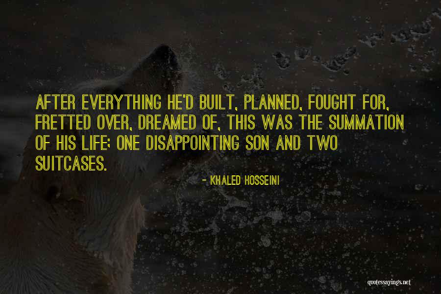 Life Planned Quotes By Khaled Hosseini Life Planned Quotes By Khaled Hosseini