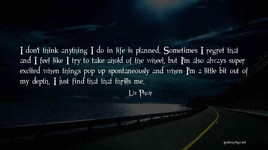 Life Planned Quotes By Liz Phair Life Planned Quotes By Liz Phair