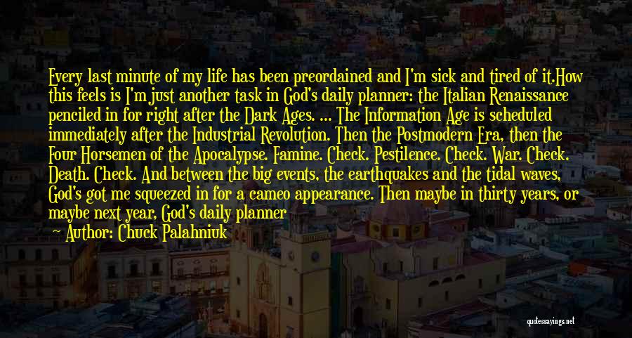 Life Planner Quotes By Chuck Palahniuk