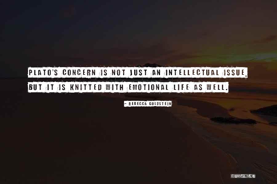 Life Plato Quotes By Rebecca Goldstein Life Plato Quotes By Rebecca Goldstein