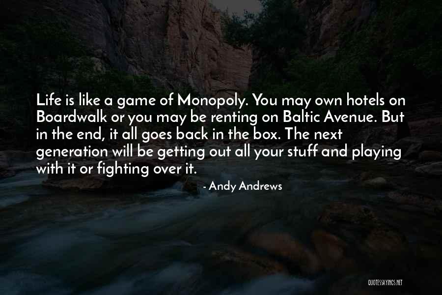 Life Playing Game Quotes By Andy Andrews Life Playing Game Quotes By Andy Andrews