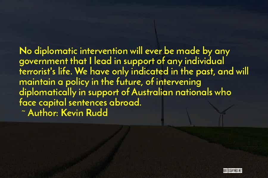 Life Policy Quotes By Kevin Rudd