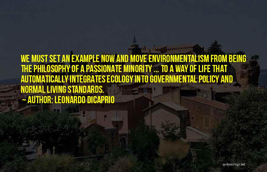 Life Policy Quotes By Leonardo DiCaprio
