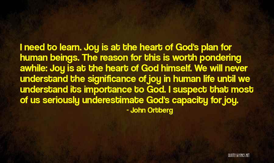 Life Pondering Quotes By John Ortberg Life Pondering Quotes By John Ortberg