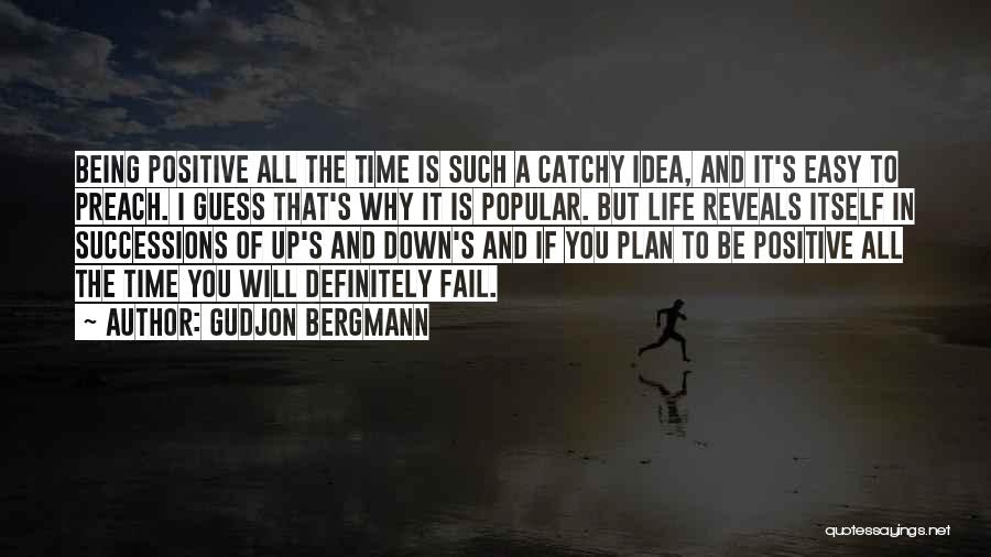 Life Popular Quotes By Gudjon Bergmann