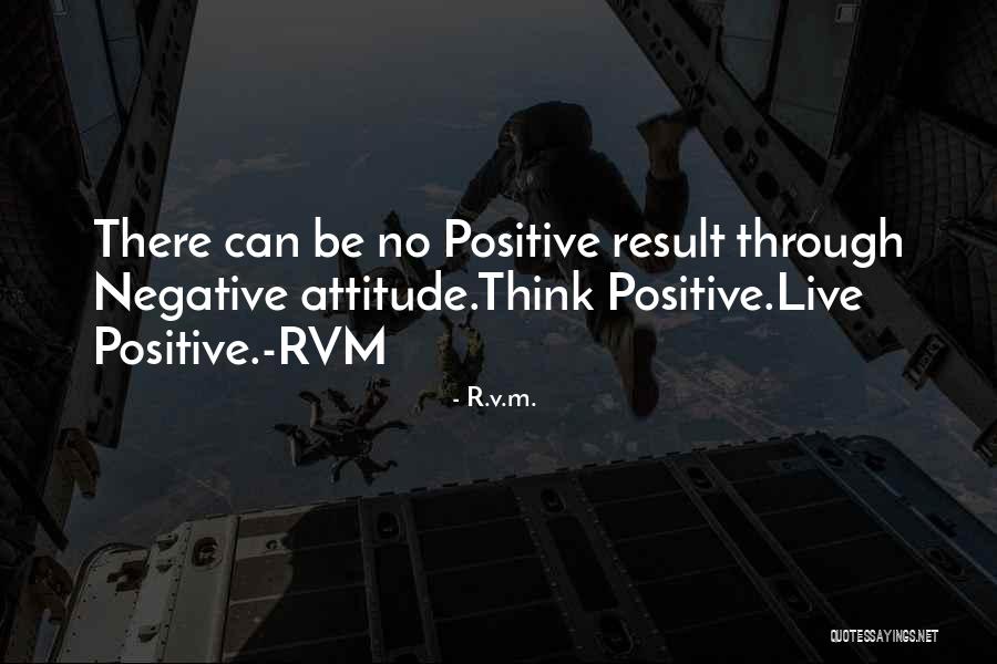 Life Positive Inspirational Quotes By R.v.m.