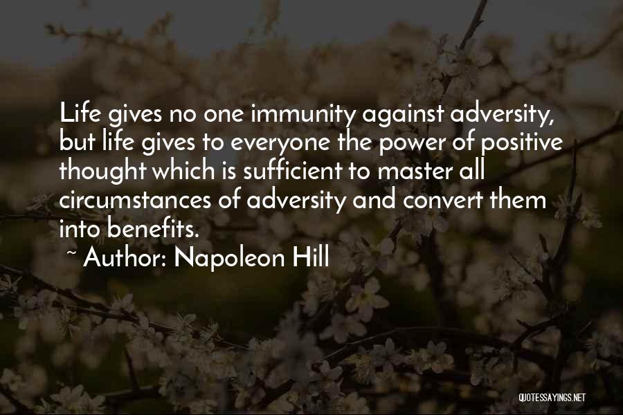 Life Positive Thought Quotes By Napoleon Hill