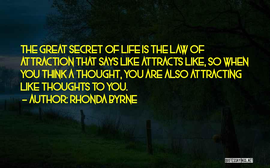 Life Positive Thought Quotes By Rhonda Byrne