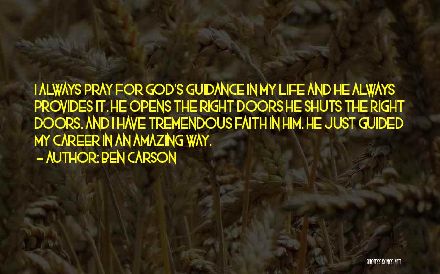 Life Pray Quotes By Ben Carson