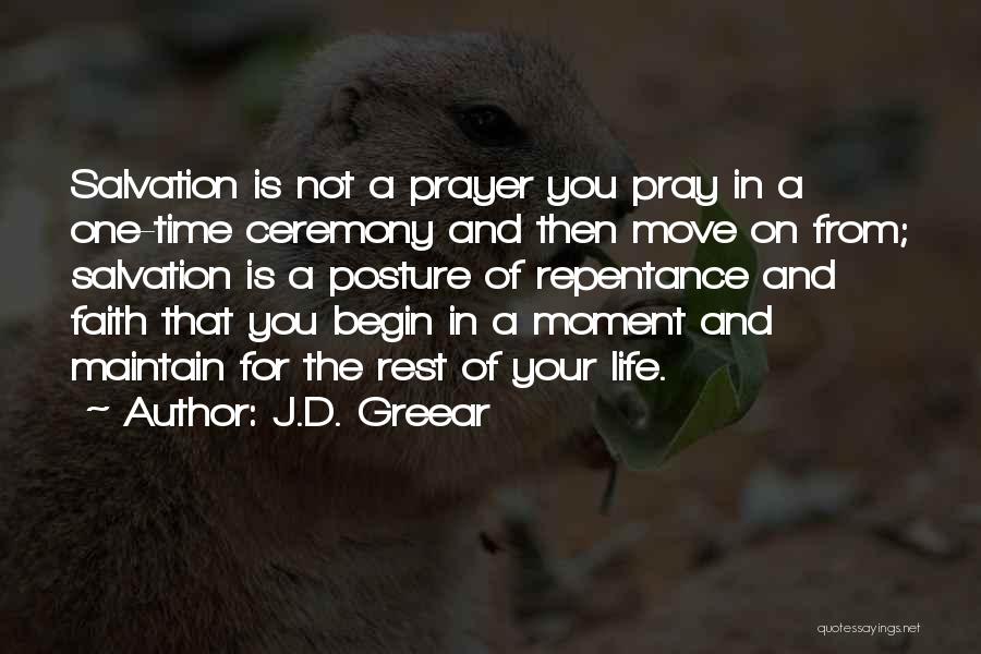 Life Pray Quotes By J.D. Greear