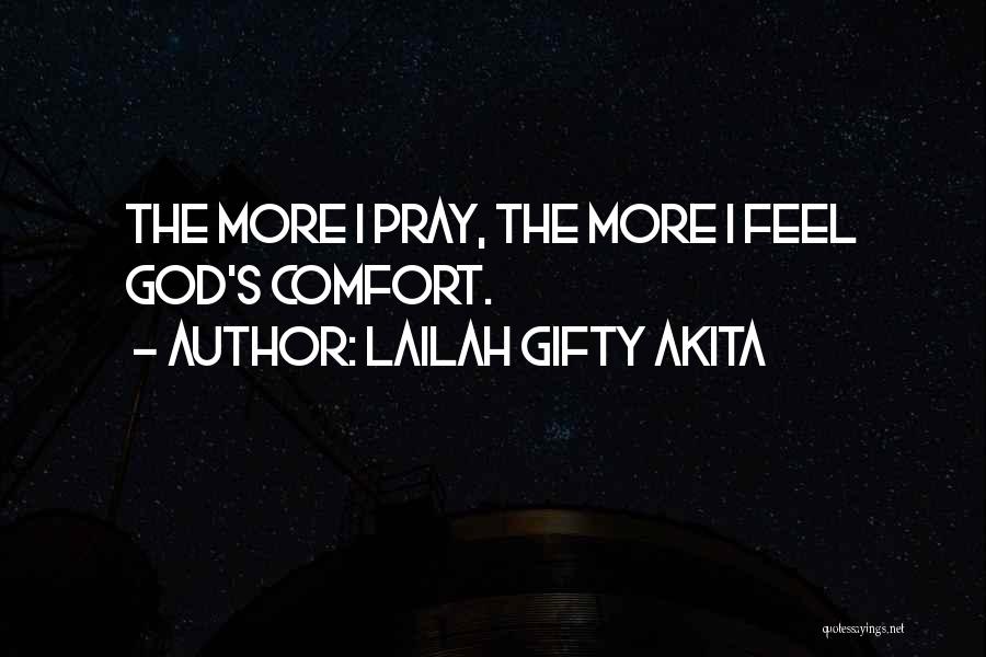 Life Pray Quotes By Lailah Gifty Akita