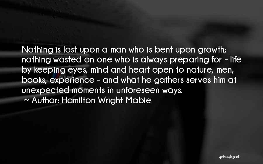 Life Preparing Quotes By Hamilton Wright Mabie