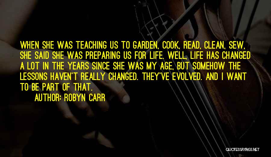 Life Preparing Quotes By Robyn Carr