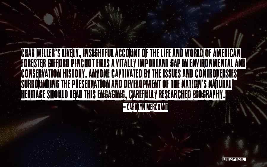 Life Preservation Quotes By Carolyn Merchant Life Preservation Quotes By Carolyn Merchant