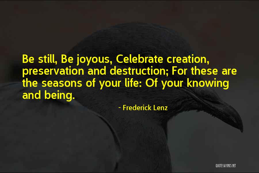 Life Preservation Quotes By Frederick Lenz Life Preservation Quotes By Frederick Lenz