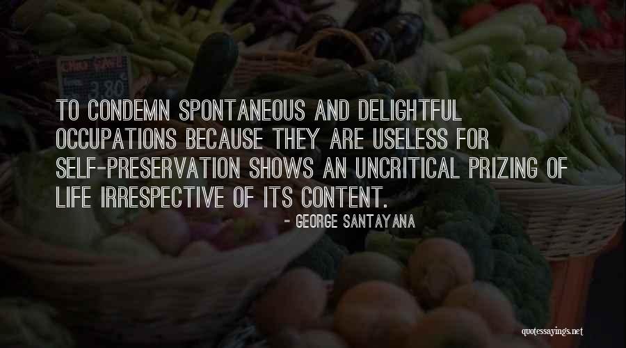 Life Preservation Quotes By George Santayana Life Preservation Quotes By George Santayana