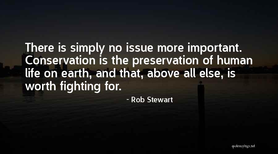 Life Preservation Quotes By Rob Stewart Life Preservation Quotes By Rob Stewart