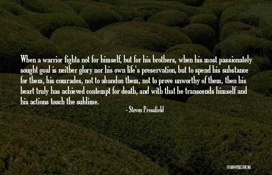 Life Preservation Quotes By Steven Pressfield Life Preservation Quotes By Steven Pressfield
