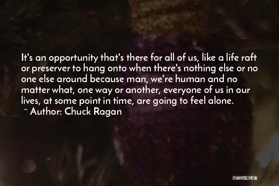 Life Preserver Quotes By Chuck Ragan