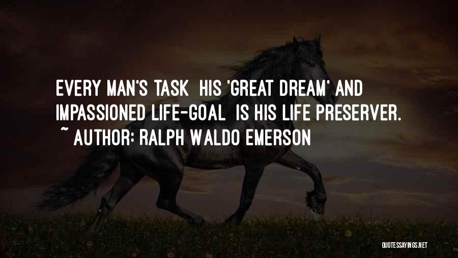 Life Preserver Quotes By Ralph Waldo Emerson