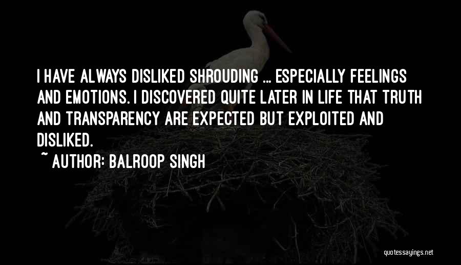 Life Pretence Quotes By Balroop Singh