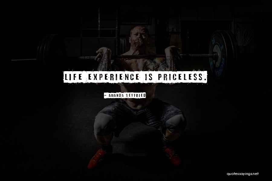 Life Priceless Quotes By Amanda Seyfried Life Priceless Quotes By Amanda Seyfried