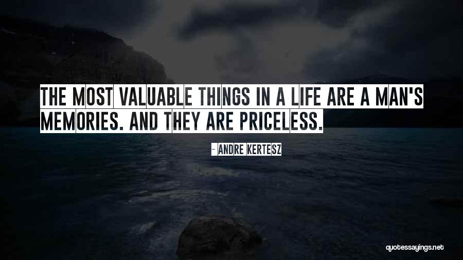 Life Priceless Quotes By Andre Kertesz