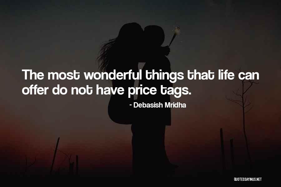 Life Priceless Quotes By Debasish Mridha