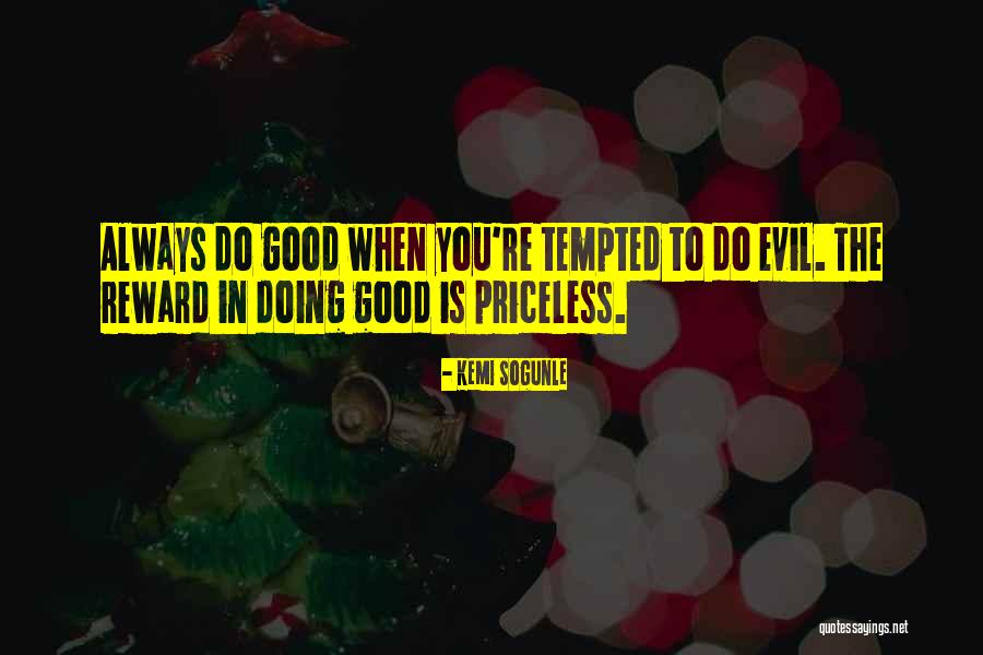 Life Priceless Quotes By Kemi Sogunle Life Priceless Quotes By Kemi Sogunle