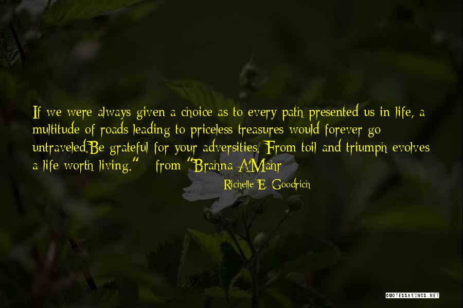 Life Priceless Quotes By Richelle E. Goodrich Life Priceless Quotes By Richelle E. Goodrich