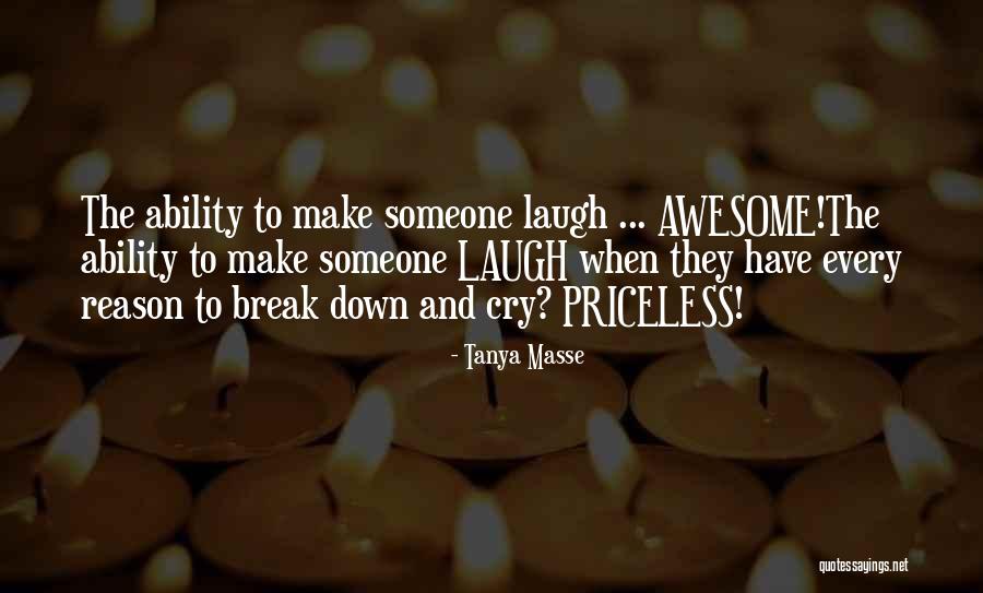 Life Priceless Quotes By Tanya Masse