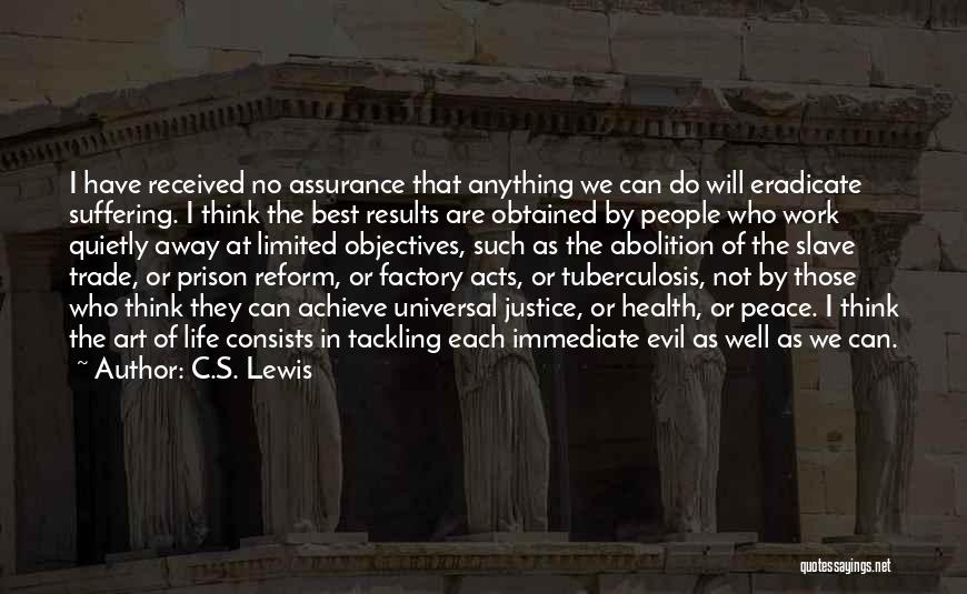 Life Prison Quotes By C.S. Lewis