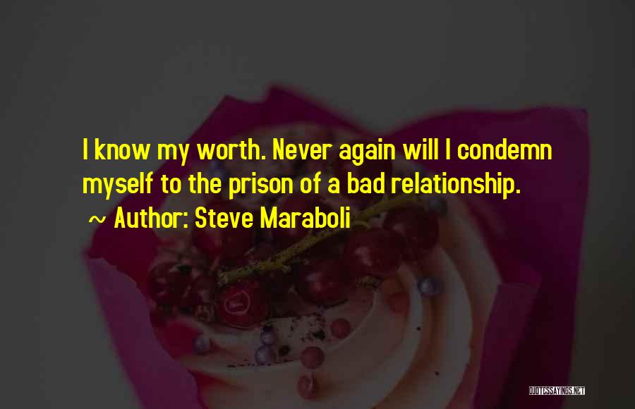 Life Prison Quotes By Steve Maraboli