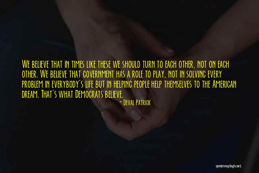 Life Problem Quotes By Deval Patrick Life Problem Quotes By Deval Patrick