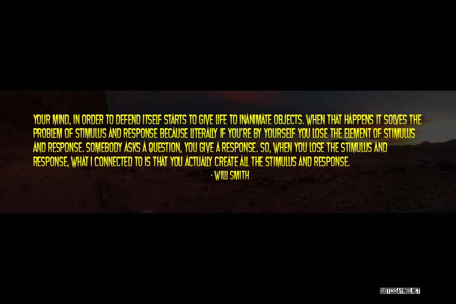 Life Problem Quotes By Willi Smith Life Problem Quotes By Willi Smith