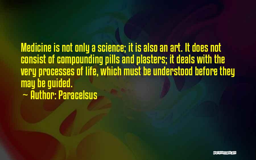 Life Processes Quotes By Paracelsus