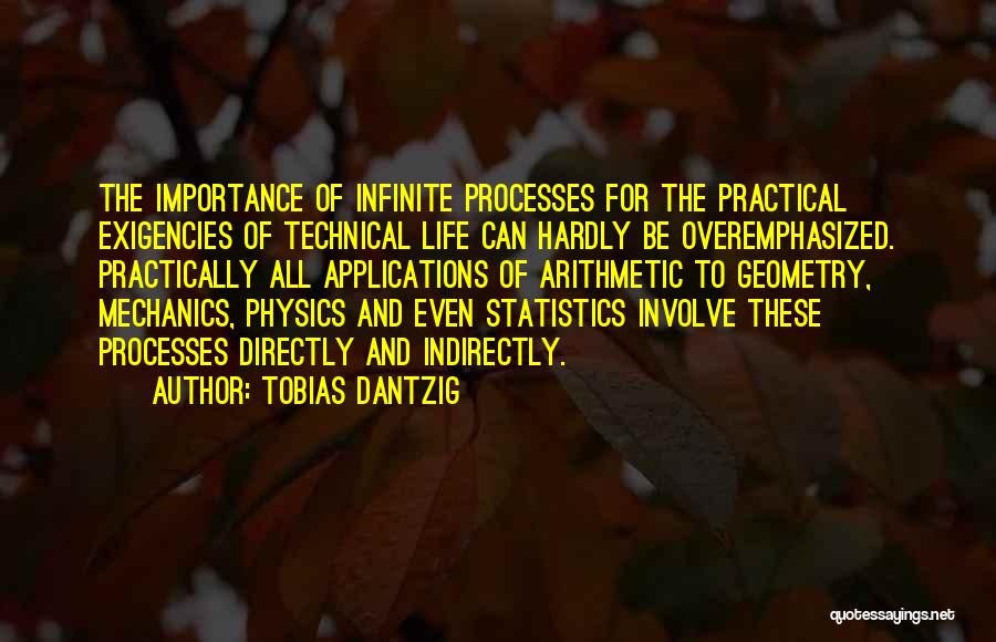 Life Processes Quotes By Tobias Dantzig