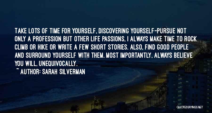 Life Profession Quotes By Sarah Silverman