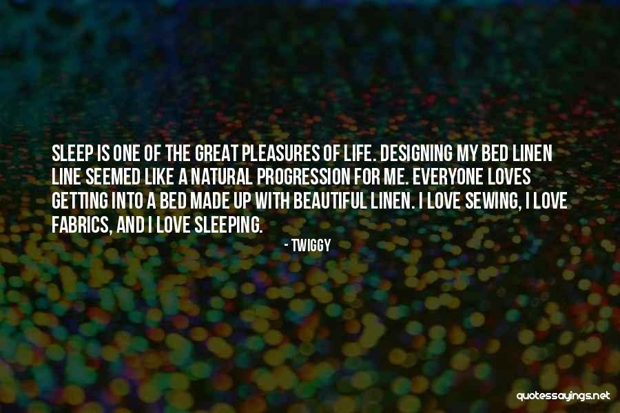 Life Progression Quotes By Twiggy