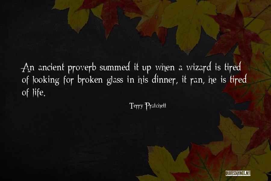 Life Proverb Quotes By Terry Pratchett Life Proverb Quotes By Terry Pratchett