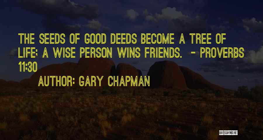 Life Proverbs Quotes By Gary Chapman