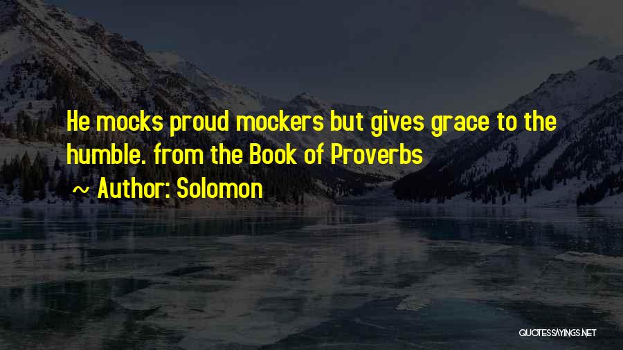 Life Proverbs Quotes By Solomon