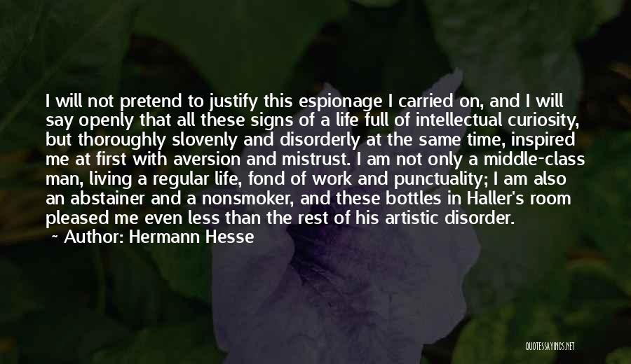 Life Punctuality Quotes By Hermann Hesse