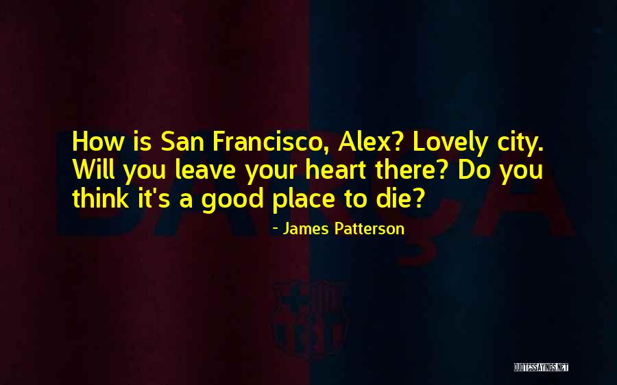 Life Purifying Quotes By James Patterson Life Purifying Quotes By James Patterson