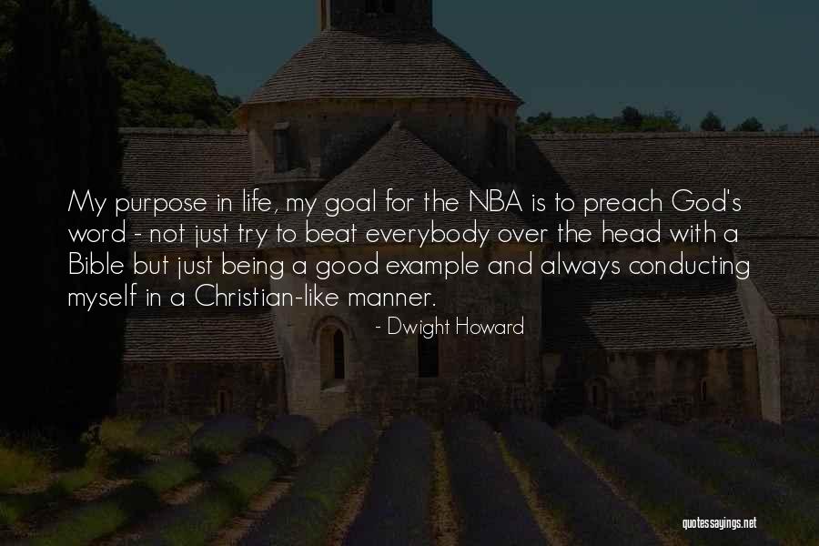 Life Purpose Bible Quotes By Dwight Howard Life Purpose Bible Quotes By Dwight Howard