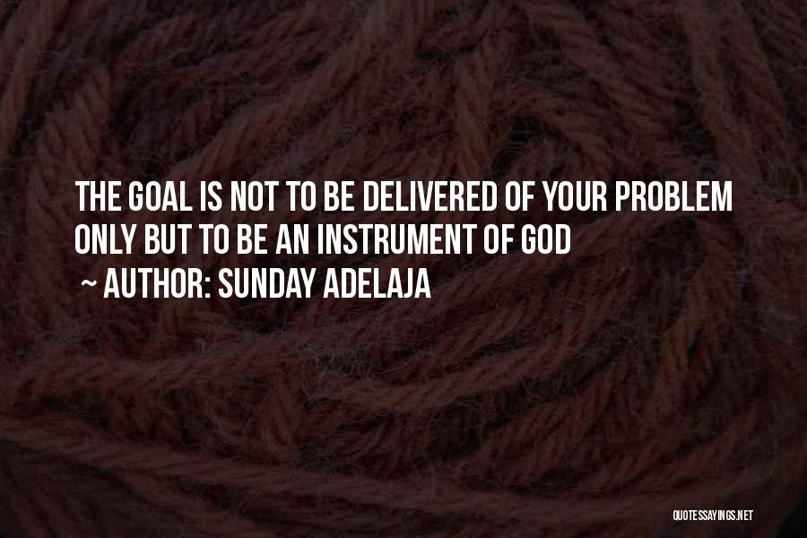 Life Purpose God Quotes By Sunday Adelaja