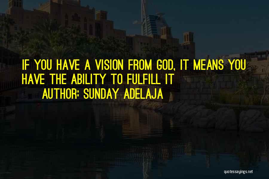 Life Purpose God Quotes By Sunday Adelaja