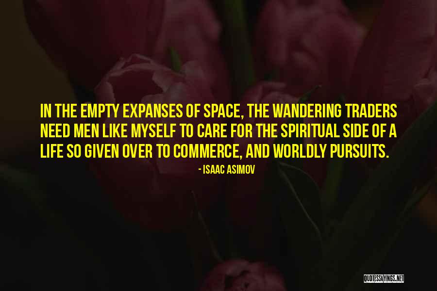 Life Pursuits Quotes By Isaac Asimov Life Pursuits Quotes By Isaac Asimov